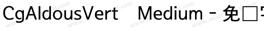 CgAldousVert Medium字体转换